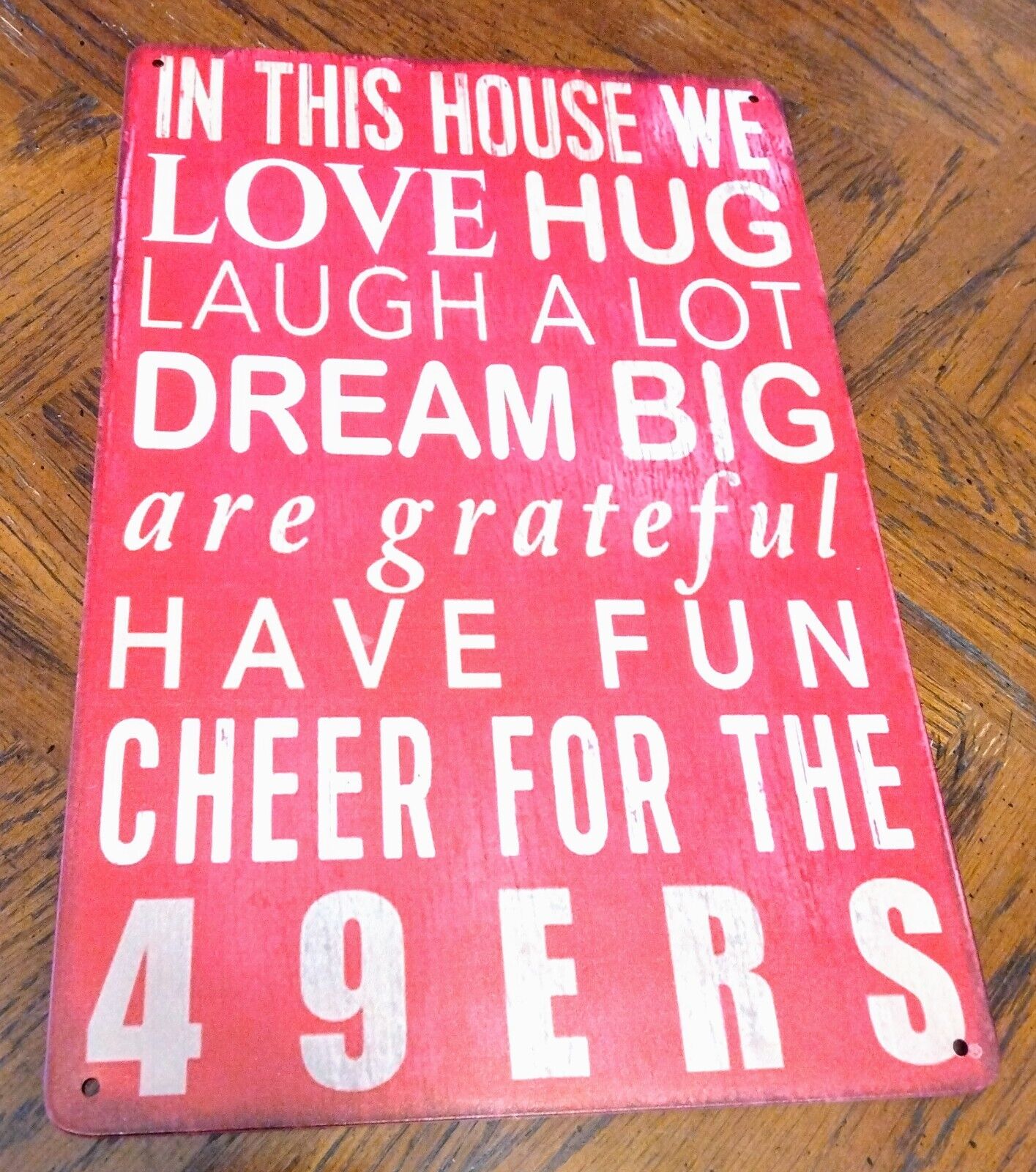 SAN FRANCISCO 49ers METAL SIGN 12"x8" "In This House..." Family Fan Wall Decal