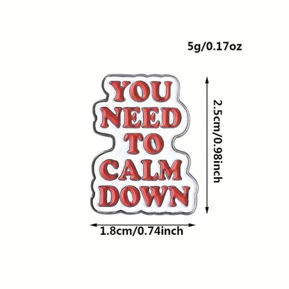 TAYLOR SWIFT LYRICS PIN "You Need To Calm Down" Music Gift Enamel Brooch